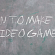Illustration for article titled A Beginners Guide To Making Your First Video Game
